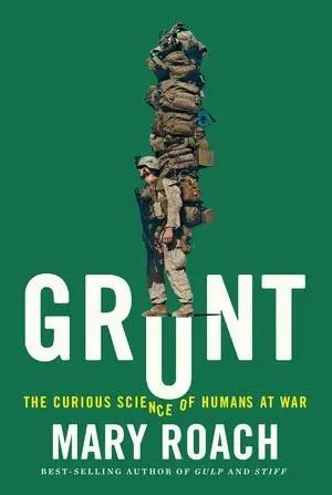 Cover: 9780393245448 | Grunt | The Curious Science of Humans at War | Mary Roach | Buch