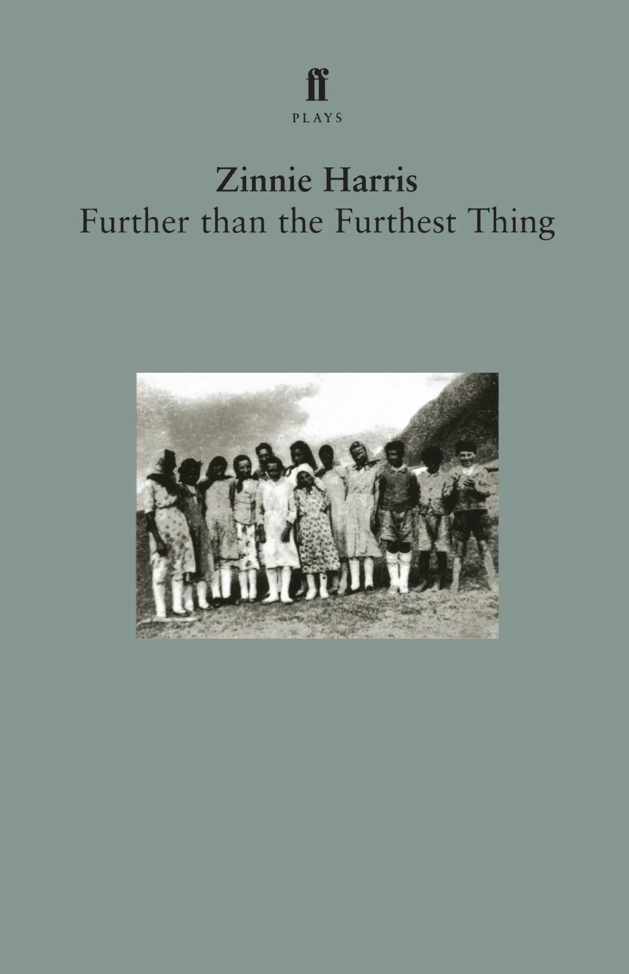 Cover: 9780571205448 | Further than the Furthest Thing | Zinnie Harris | Taschenbuch | 2000