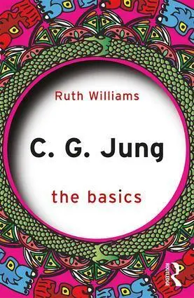 Cover: 9781138195448 | C. G. Jung | The Basics | Ruth Williams | Taschenbuch | Englisch