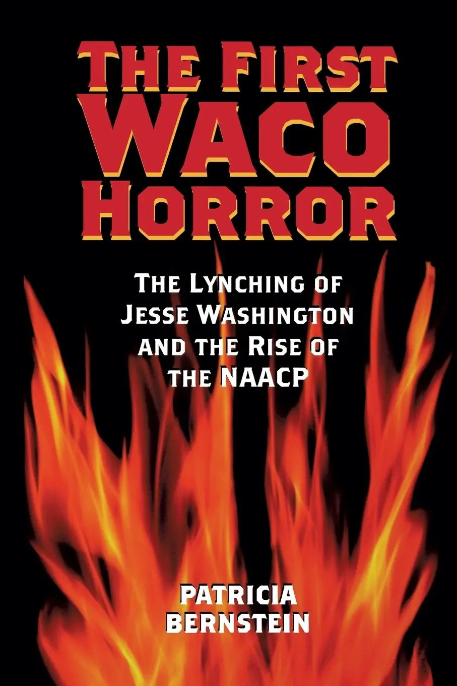 Cover: 9781585445448 | The First Waco Horror | Patricia Bernstein | Taschenbuch | Englisch