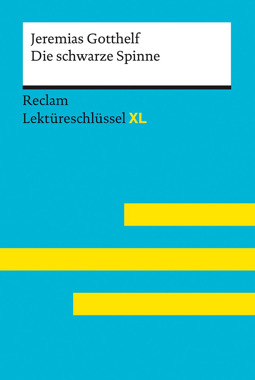 Cover: 9783150155448 | Die schwarze Spinne von Jeremias Gotthelf. Lektüreschlüssel mit...