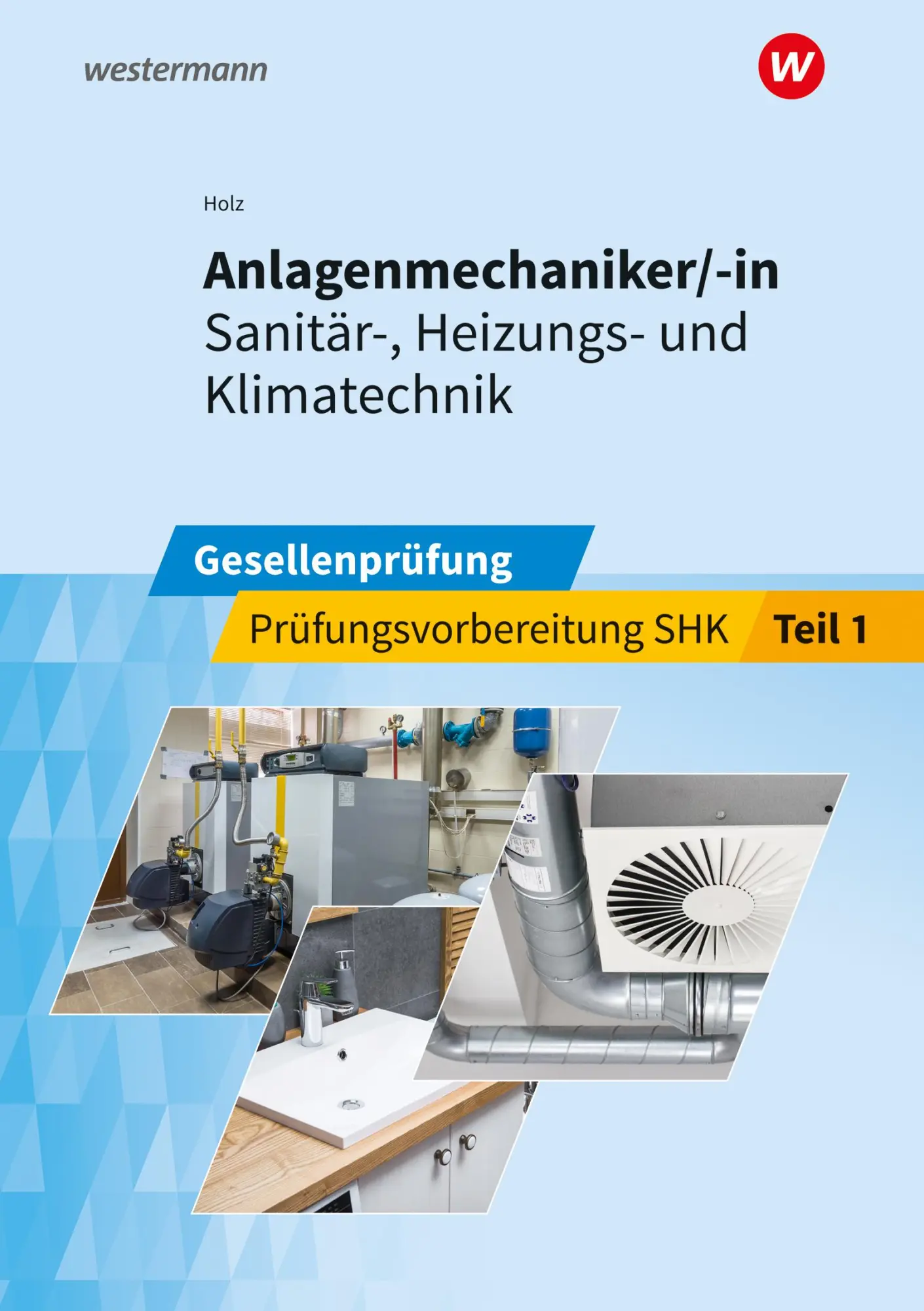 Cover: 9783427075448 | Anlagenmechaniker/-in Sanitär-, Heizungs- und Klimatechnik....