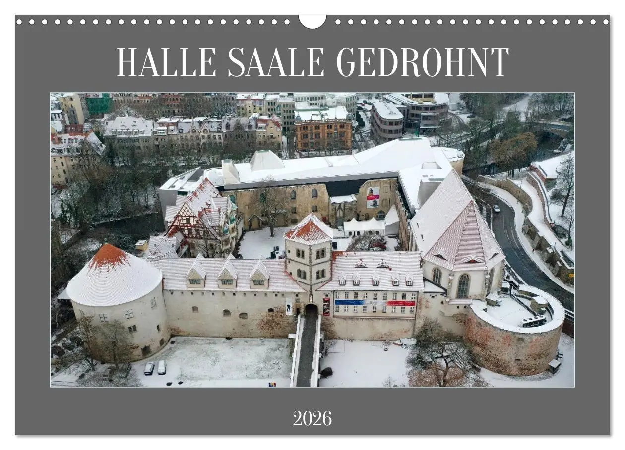 Cover: 9783457525548 | HALLE SAALE GEDROHNT 2026 (Wandkalender 2026 DIN A3 quer), CALVENDO...