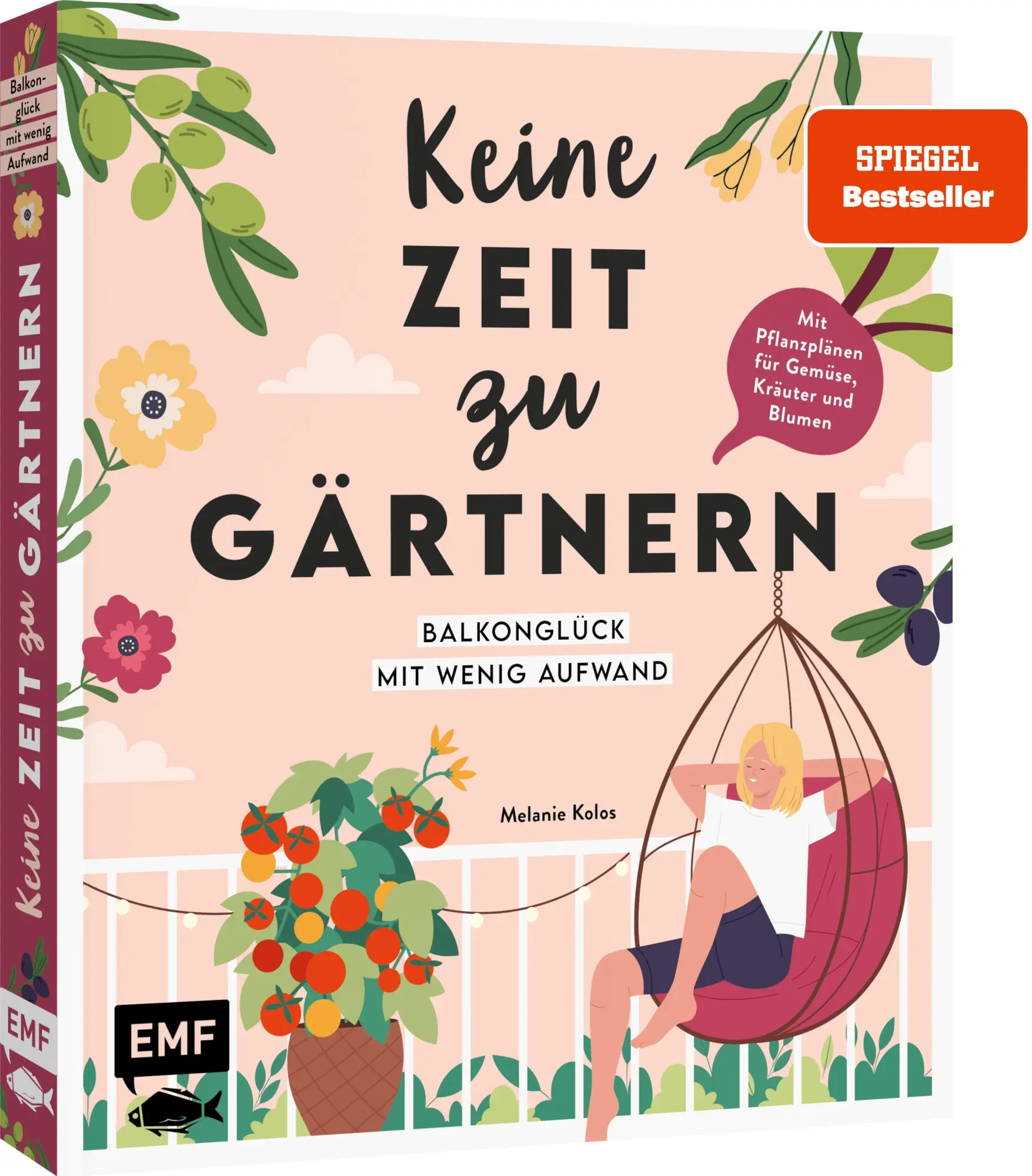 Cover: 9783745925548 | Keine Zeit zu gärtnern - Balkonglück mit wenig Aufwand | Melanie Kolos