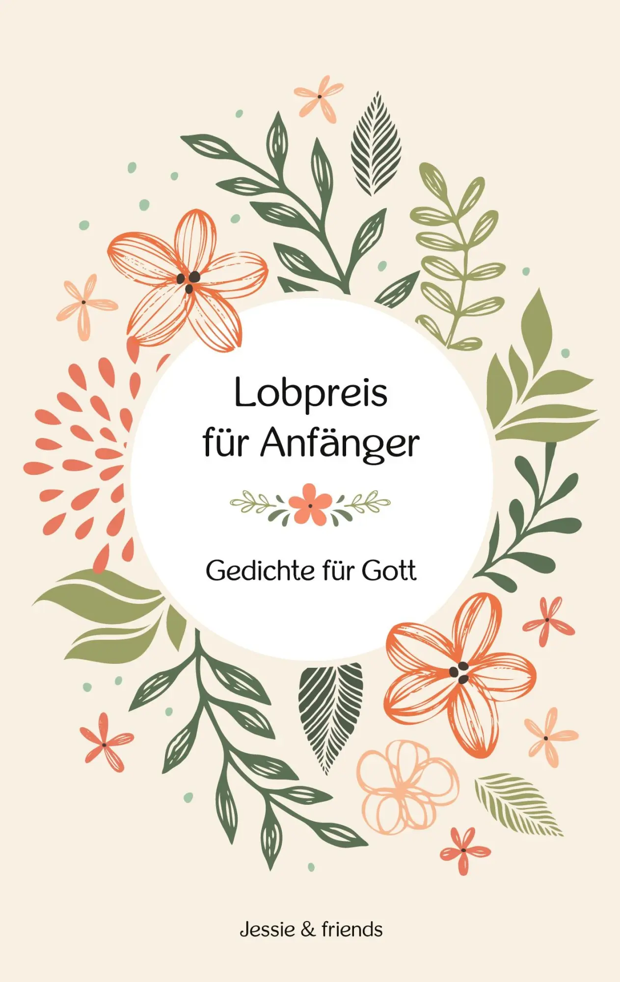 Cover: 9783819275548 | Lobpreis für Anfänger | Gedichte für Gott | Jessica Kinder | Buch