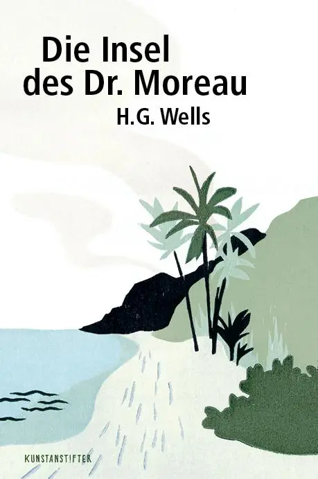 Cover: 9783942795548 | Die Insel des Dr. Moreau | Herbert George Wells | Buch | 256 S. | 2017