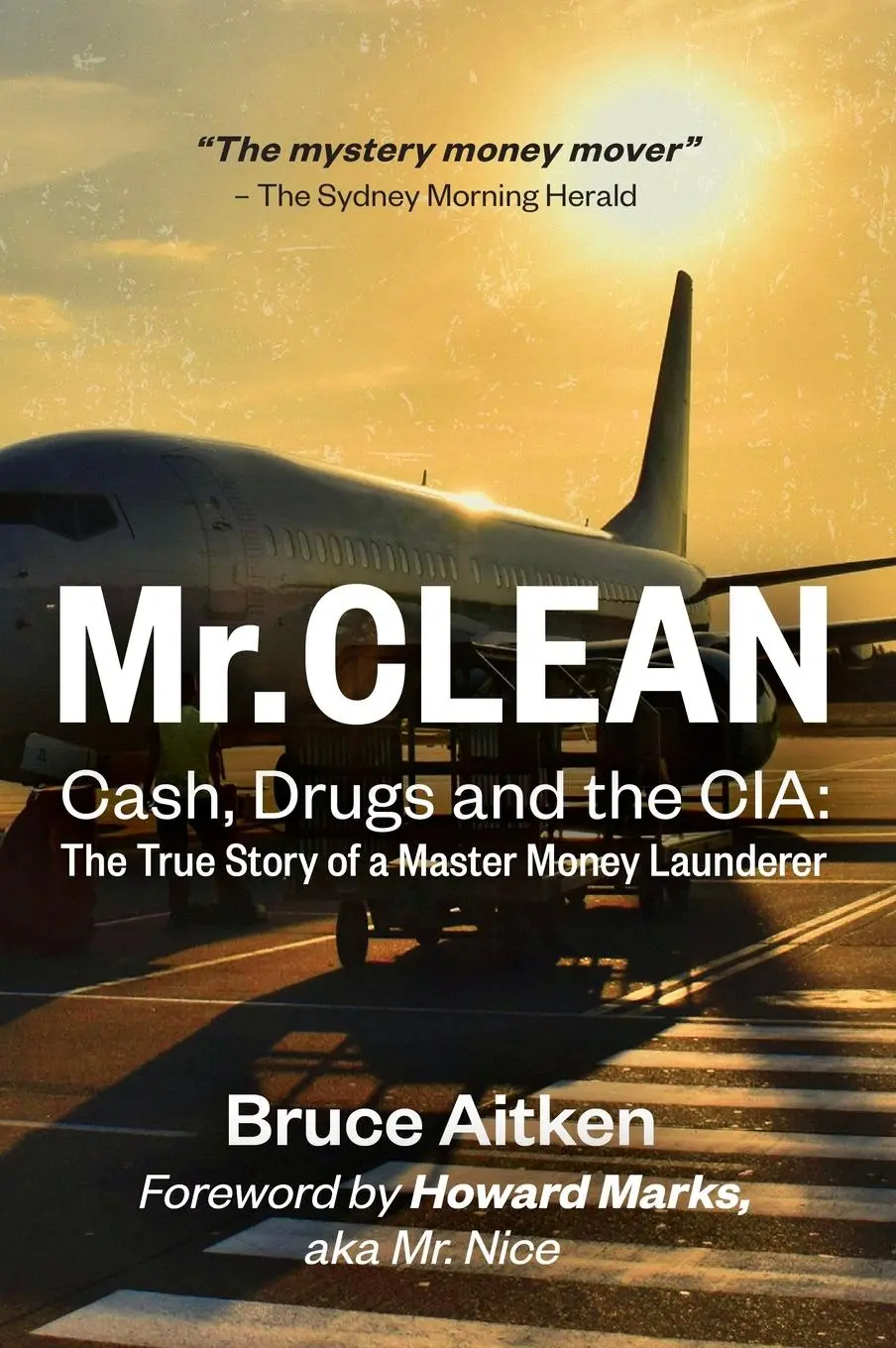 Cover: 9789887515548 | Mr. Clean - Cash, Drugs and the CIA | Bruce Aitken | Buch | Gebunden