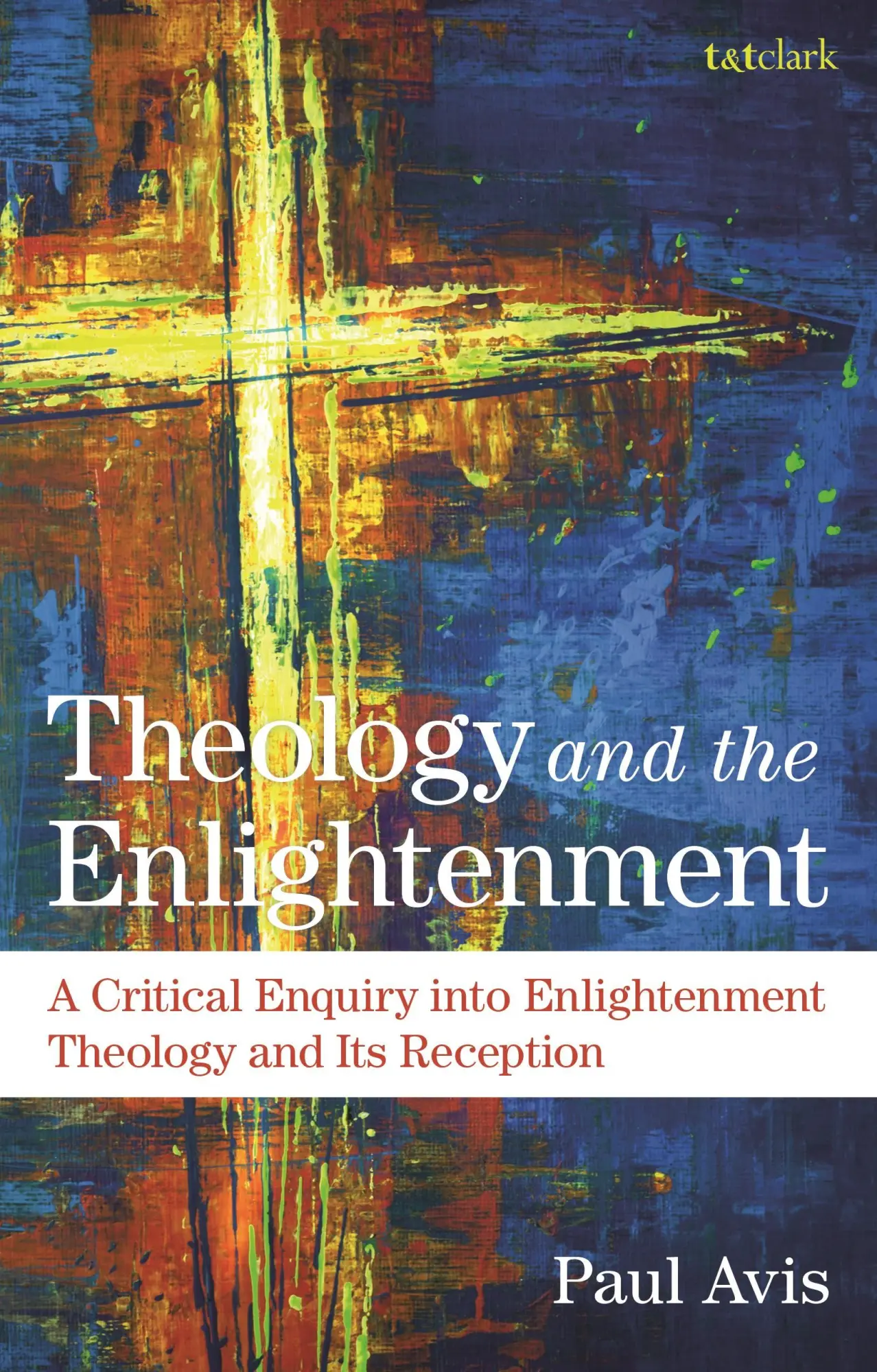 Cover: 9780567705648 | Theology and the Enlightenment | Paul Avis | Taschenbuch | Englisch