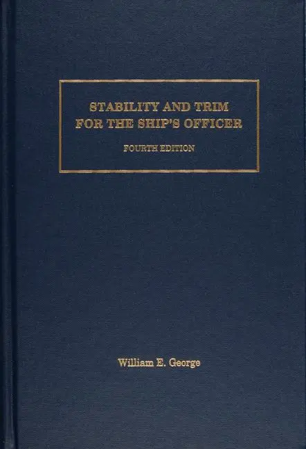 Cover: 9780870335648 | Stability and Trim for the Ship's Officer | William E George | Buch