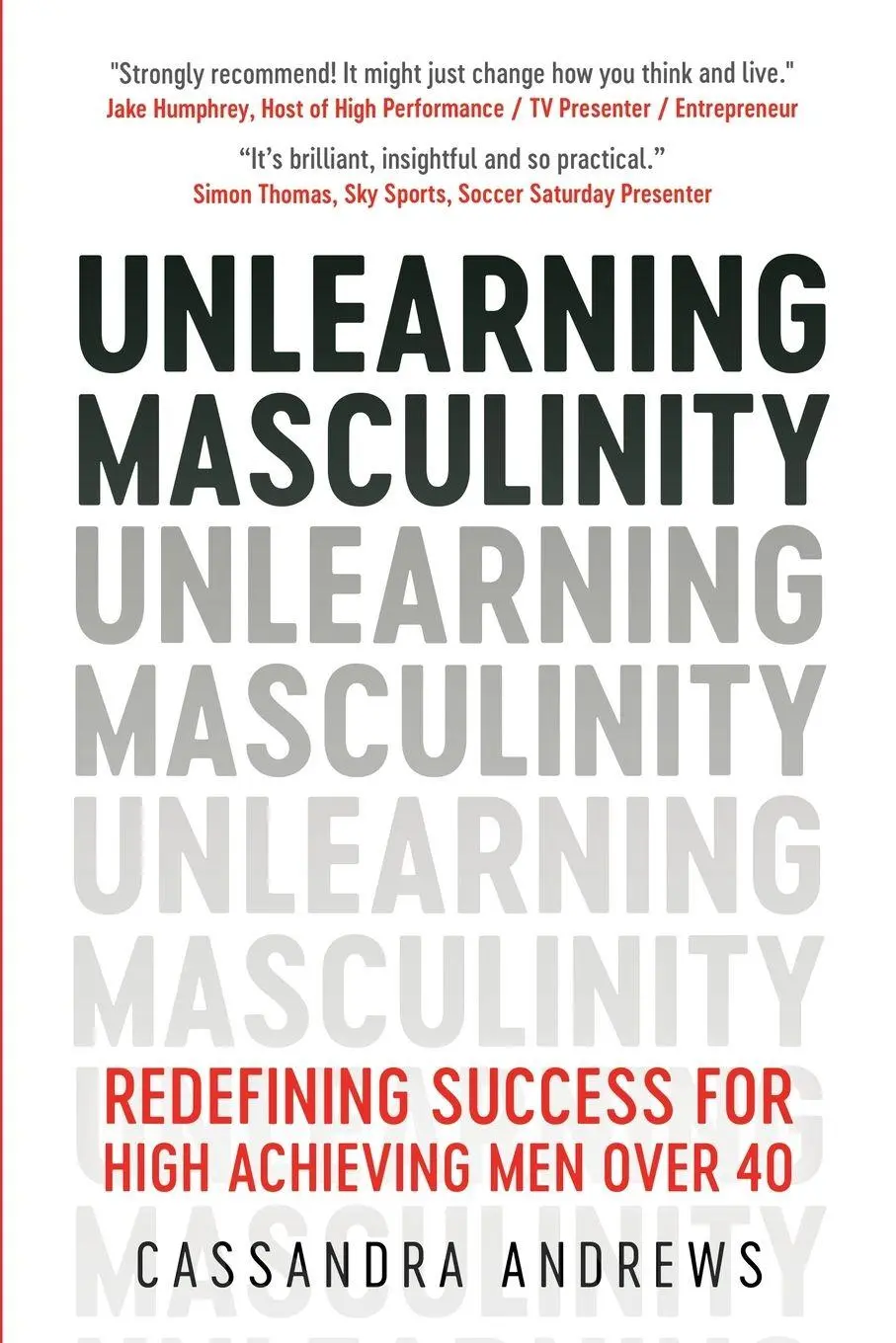 Cover: 9781068405648 | Unlearning Masculinity | Cassandra Andrews | Taschenbuch | Englisch