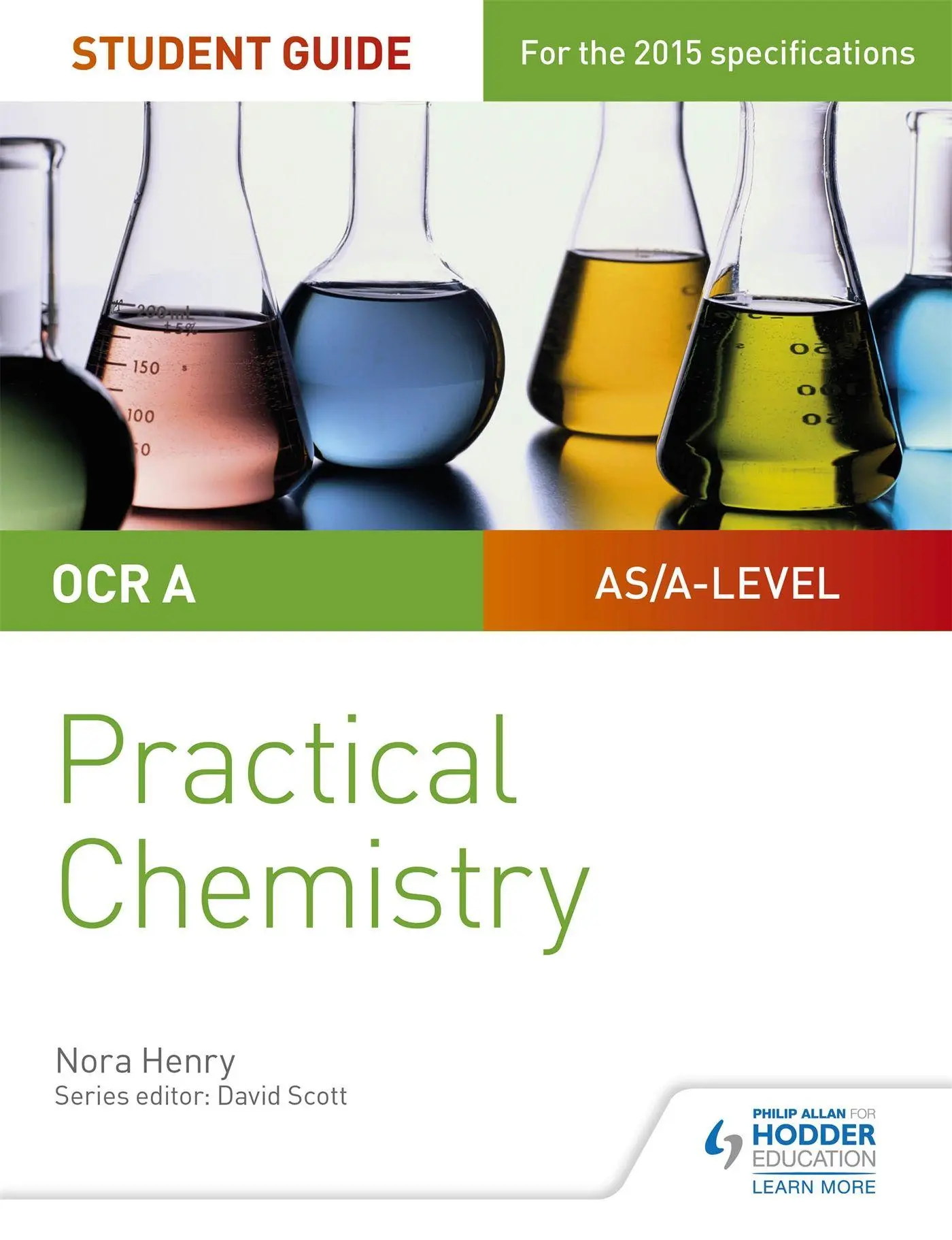 Cover: 9781471885648 | OCR A-level Chemistry Student Guide | Practical Chemistry | Nora Henry