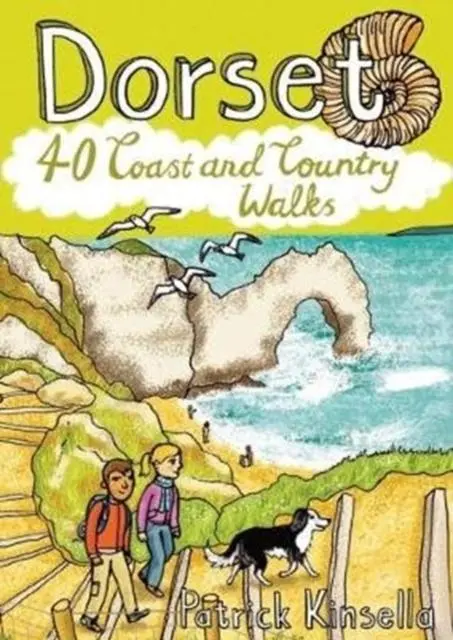 Cover: 9781907025648 | Dorset | 40 Coast and Country | Patrick Kinsella | Taschenbuch | 2018