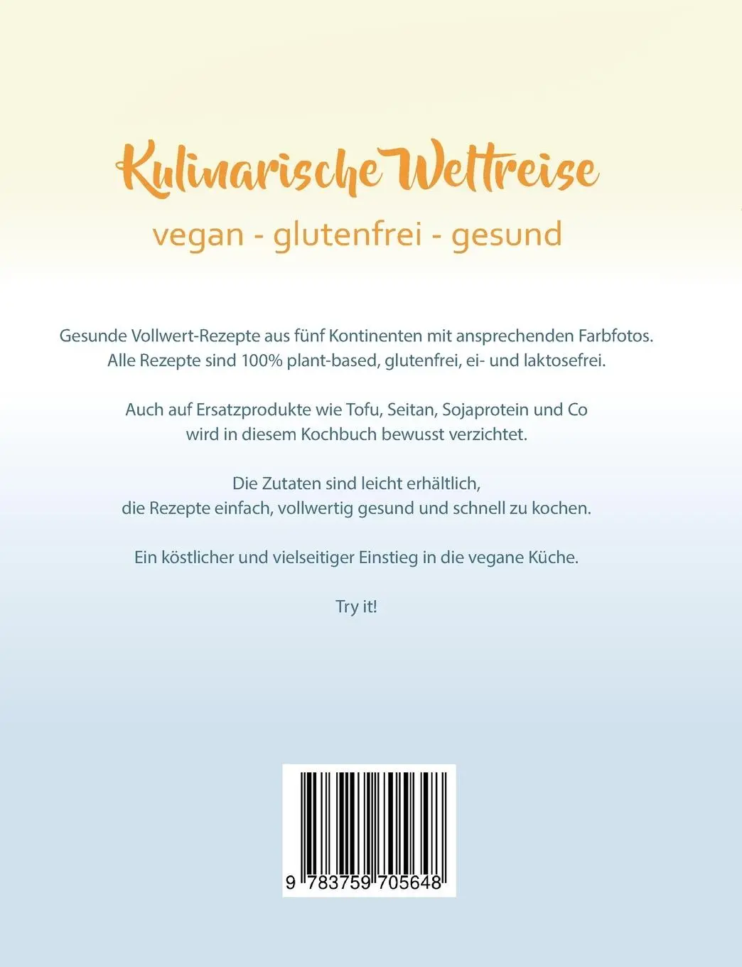 Rückseite: 9783759705648 | Kulinarische Weltreise: glutenfrei - vegan - gesund | Nina Deyringer