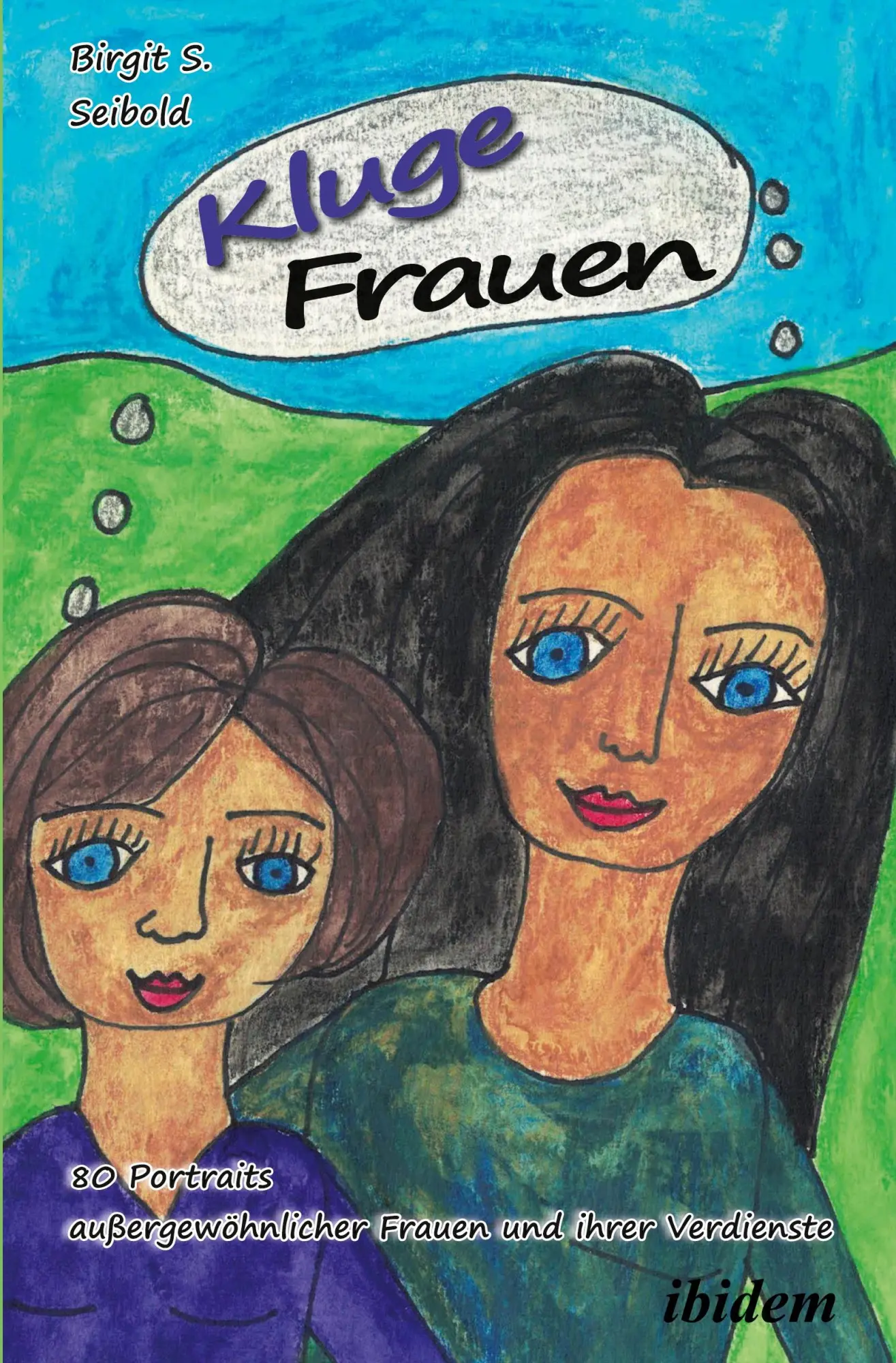 Cover: 9783838215648 | Kluge Frauen | Birgit Seibold | Taschenbuch | 164 S. | Deutsch | 2021