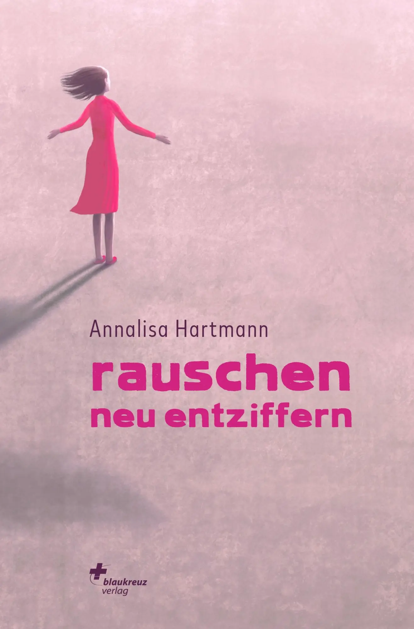 Cover: 9783855805648 | Rauschen neu entziffern | Annalisa Hartmann | Buch | 120 S. | Deutsch