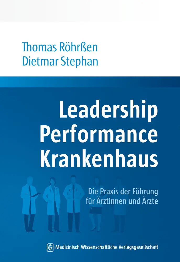 Cover: 9783954665648 | Leadership Performance Krankenhaus | Thomas Röhrßen (u. a.) | Buch