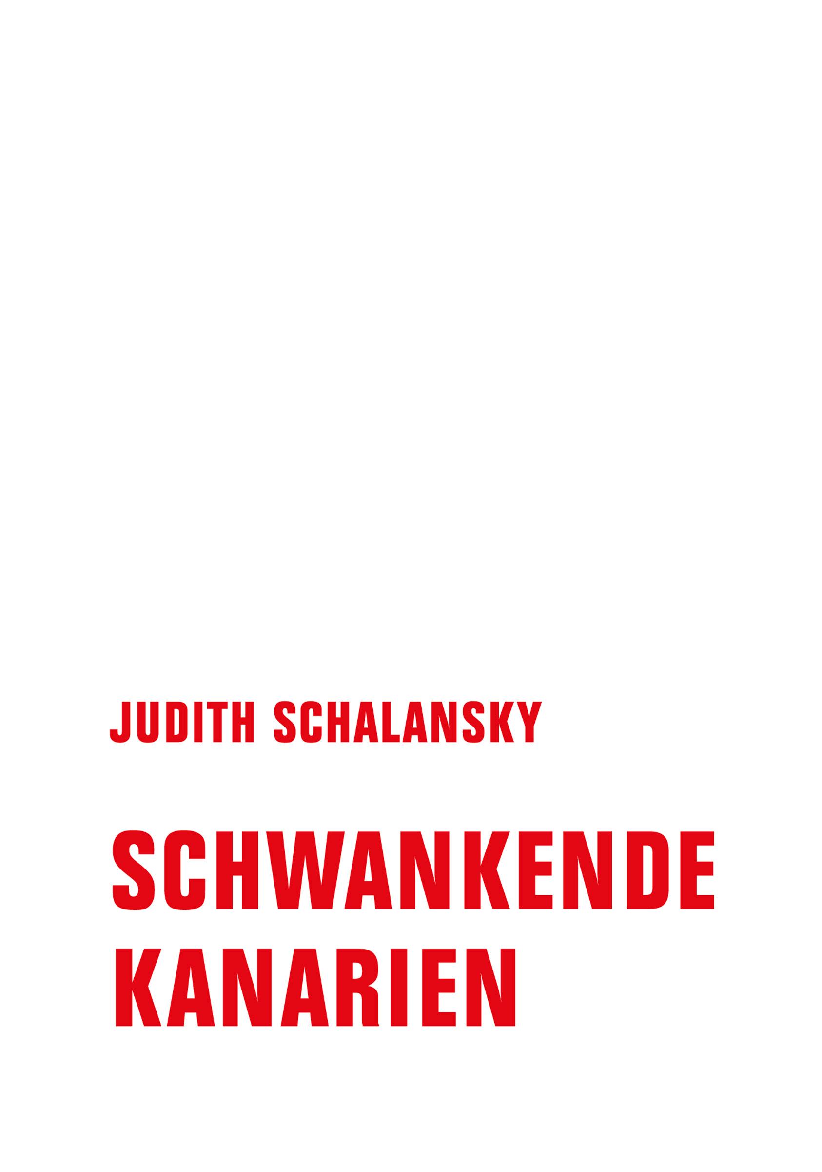 Cover: 9783957325648 | Schwankende Kanarien | Judith Schalansky | Buch | 96 S. | Deutsch