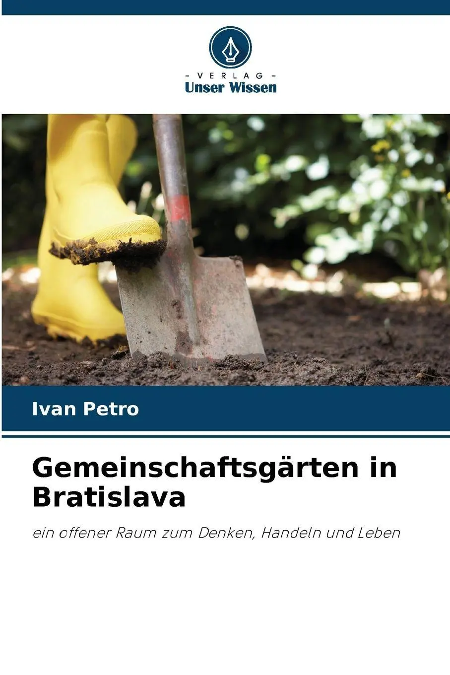 Cover: 9786209265648 | Gemeinschaftsgärten in Bratislava | Ivan Petro | Taschenbuch | 156 S.