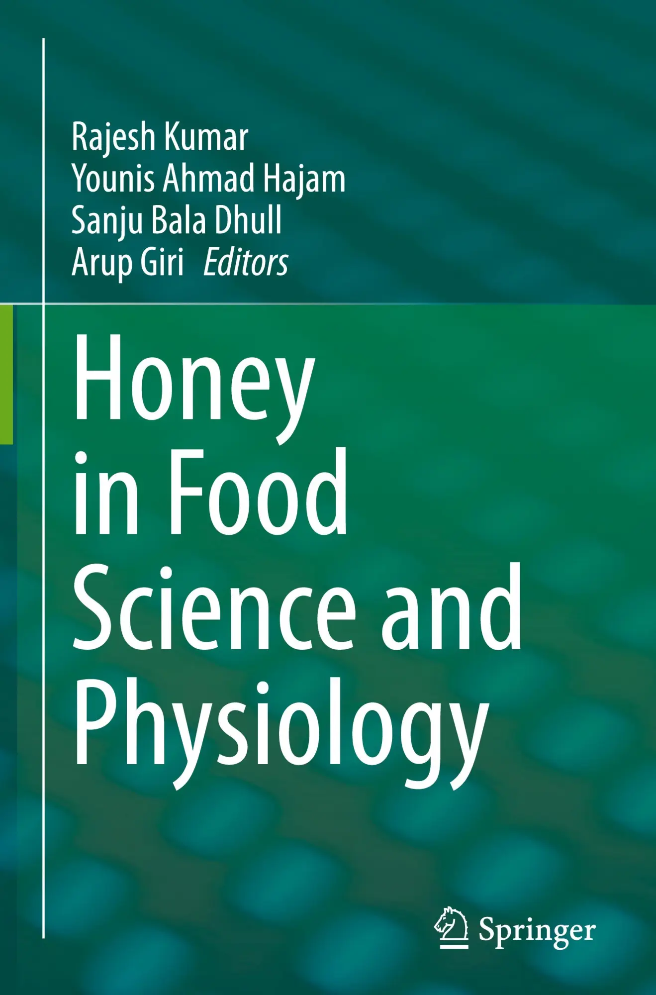 Cover: 9789819735648 | Honey in Food Science and Physiology | Rajesh Kumar (u. a.) | Buch