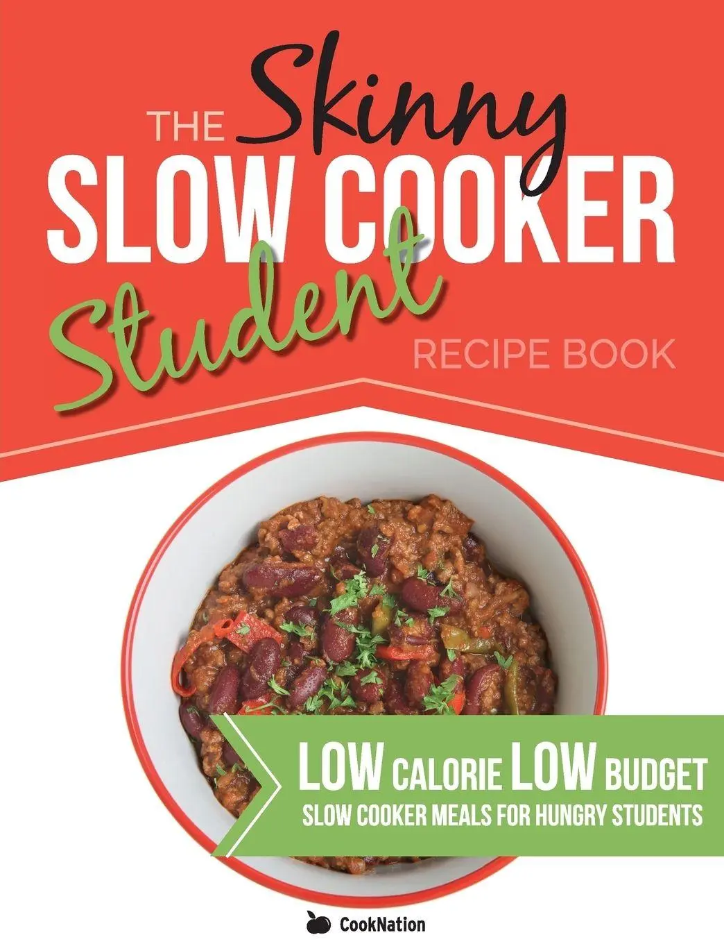 Cover: 9781909855748 | The Skinny Slow Cooker Student Recipe Book | Cooknation | Taschenbuch