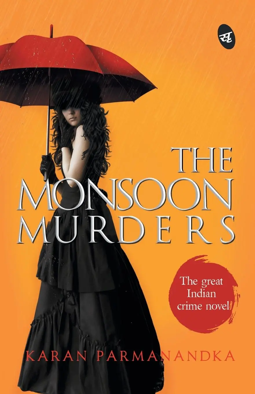 Cover: 9789382665748 | The Monsoon Murders | Karan Parmanandka | Taschenbuch | Englisch