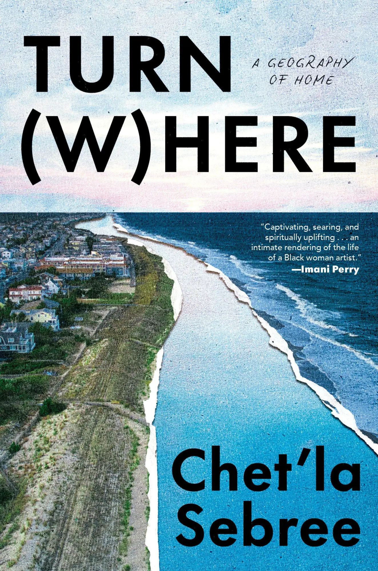 Cover: 9780593595848 | Turn Where | A Geography of Home | Chet'La Sebree | Buch | Englisch