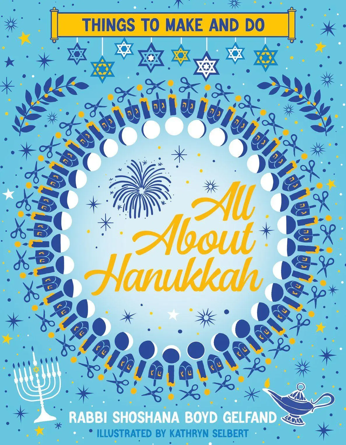 Cover: 9780702315848 | All About Hanukkah: Things to Make and Do | Shoshana Boyd Gelfand