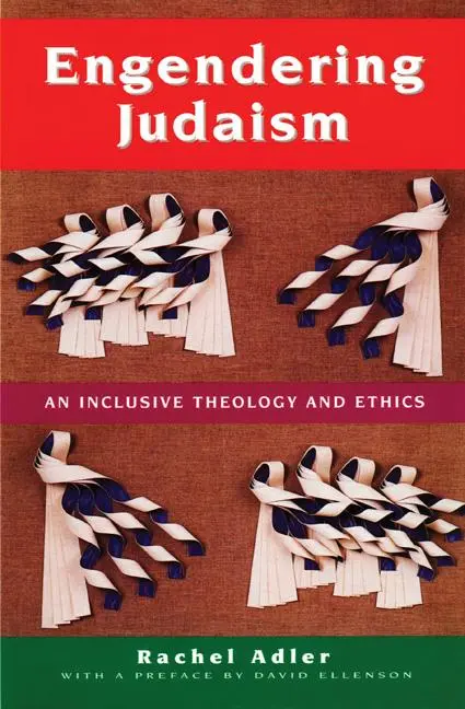 Cover: 9780827605848 | Engendering Judaism | An Inclusive Theology and Ethics | Rachel Adler