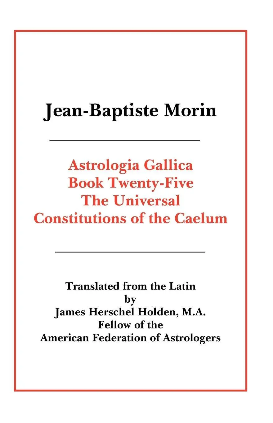 Cover: 9780866905848 | Astrologia Gallica Book 25 | Jean Baptiste Morin | Taschenbuch | 2008
