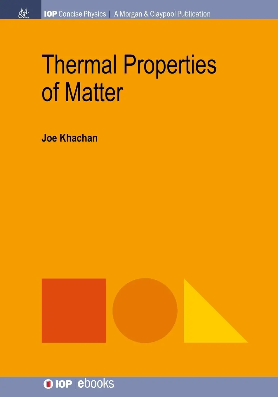Cover: 9781681745848 | Thermal Properties of Matter | Joe Khachan | Taschenbuch | Englisch