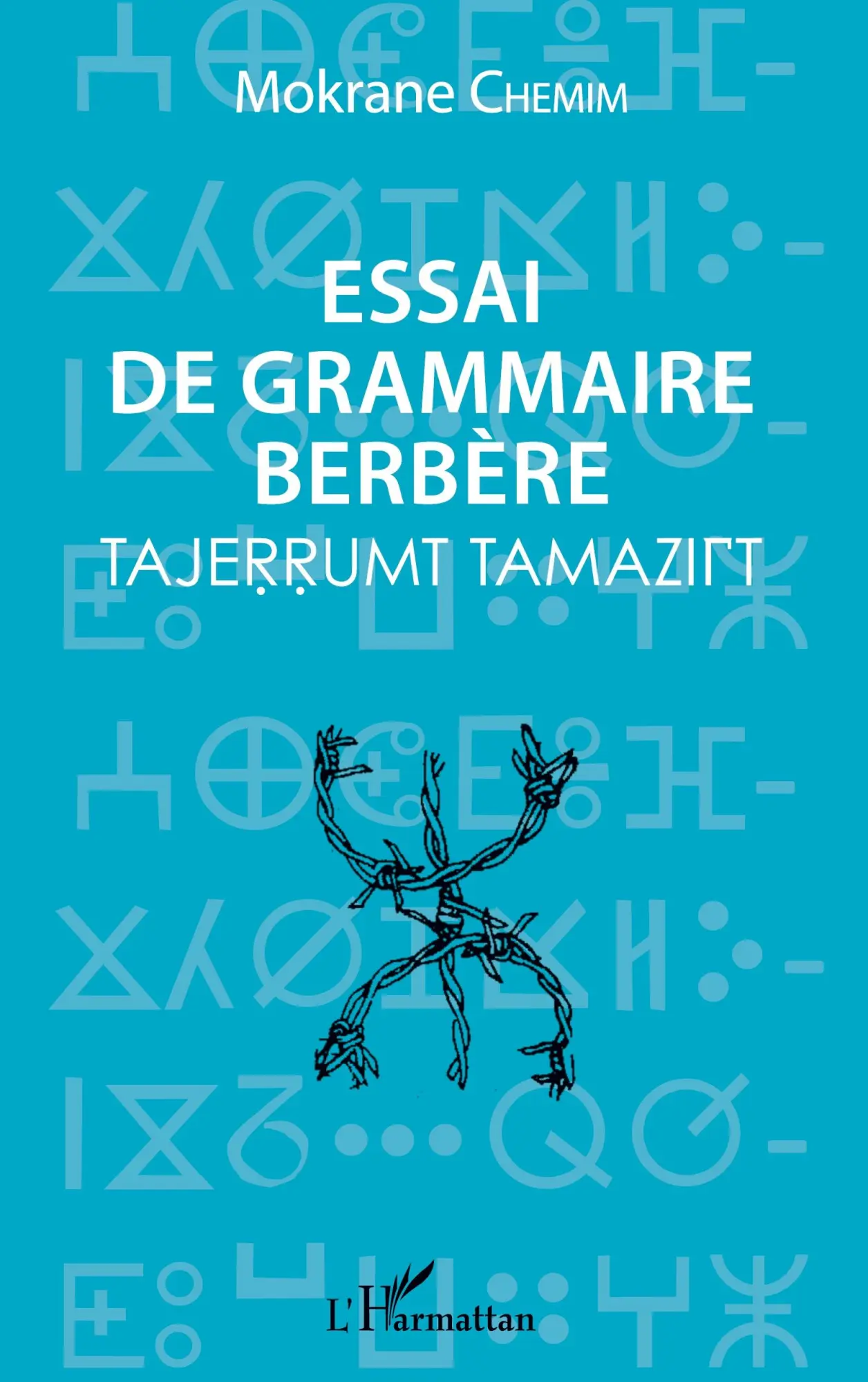 Cover: 9782343125848 | Essai de grammaire berbère | Mokrane Chemim | Taschenbuch | 182 S.