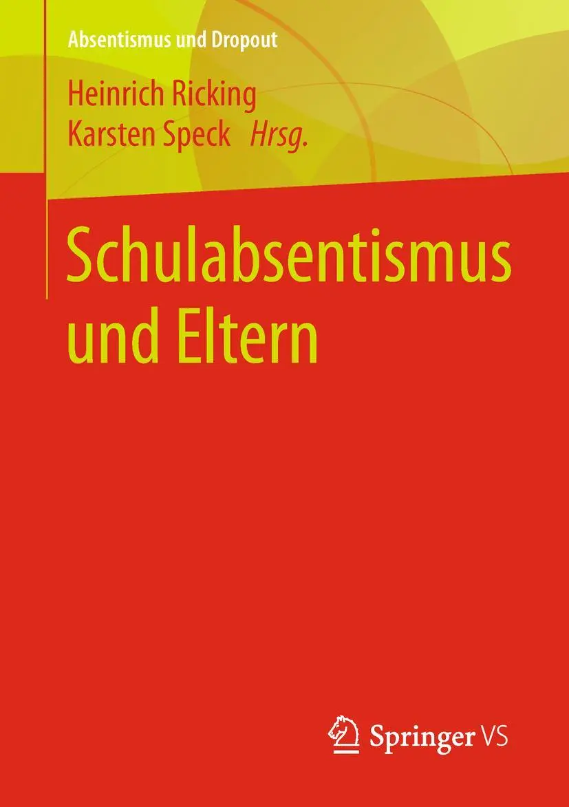 Cover: 9783658185848 | Schulabsentismus und Eltern | Karsten Speck (u. a.) | Taschenbuch | vi