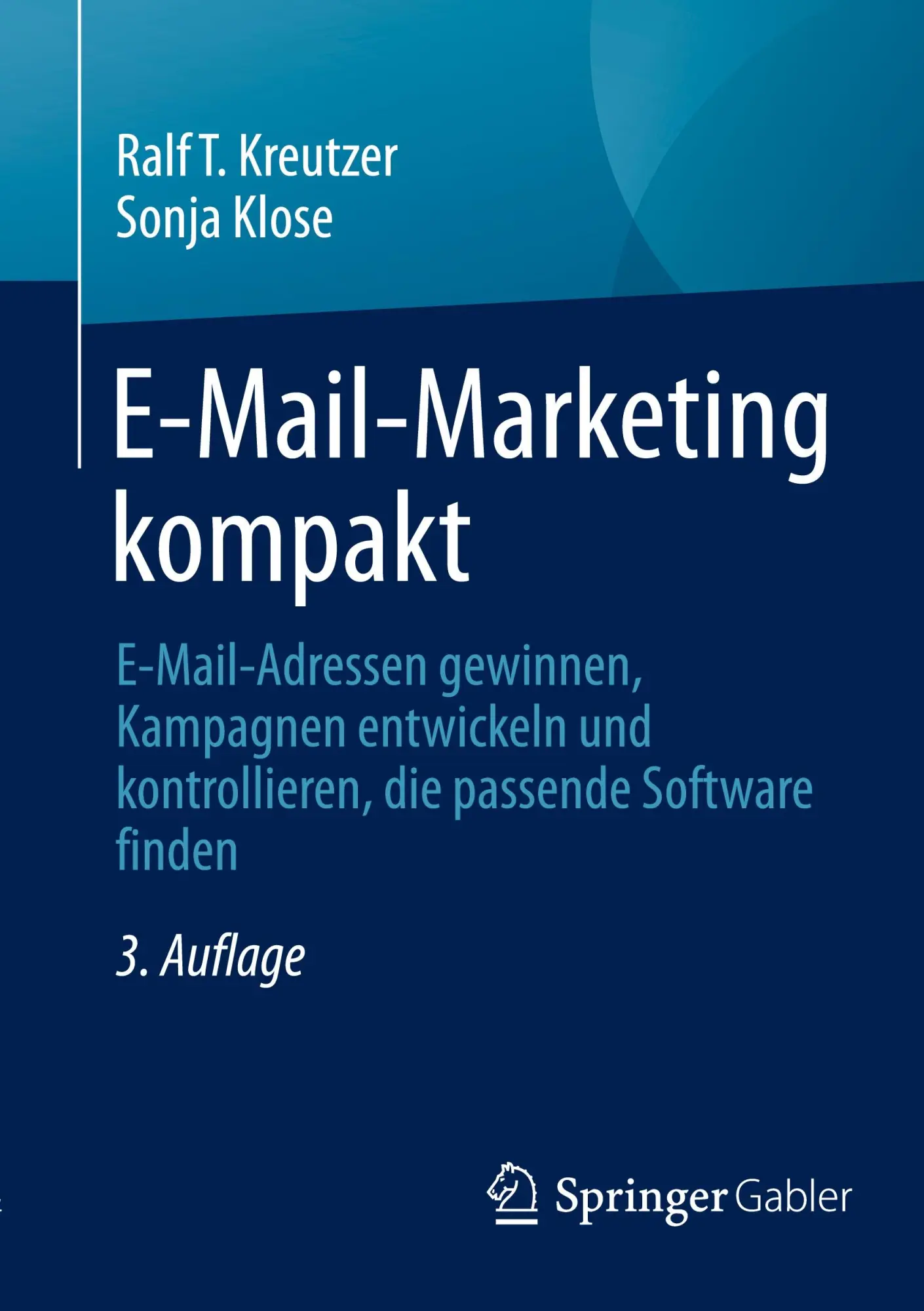 Cover: 9783658495848 | E-Mail-Marketing kompakt | Ralf T. Kreutzer (u. a.) | Taschenbuch | xi
