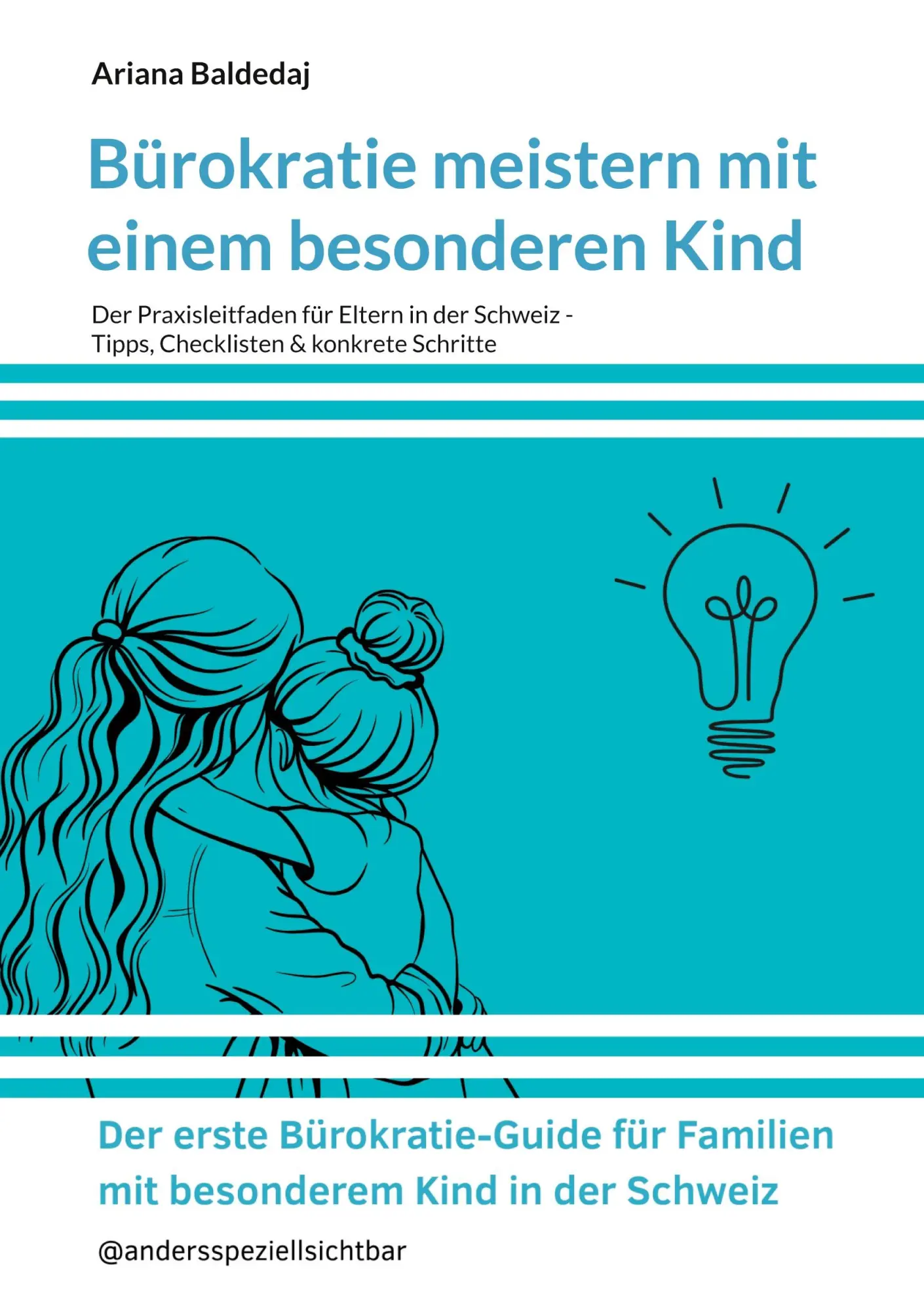 Cover: 9783695195848 | Bürokratie meistern mit einem besonderen Kind | Ariana Baldedaj | Buch