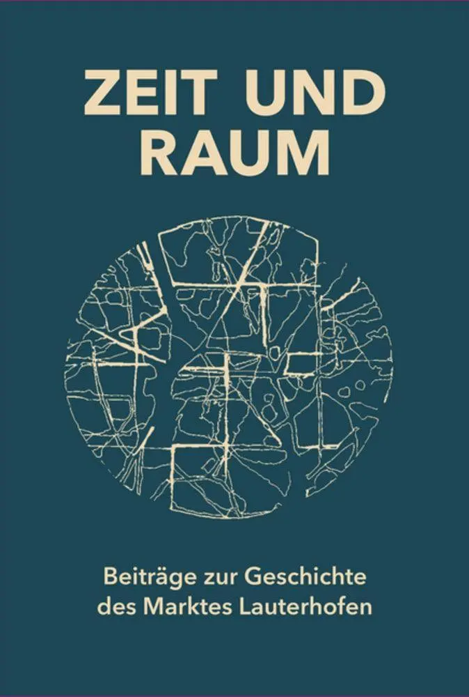 Cover: 9783769825848 | Zeit und Raum. Beiträge zur Geschichte des Marktes Lauterhofen | Buch