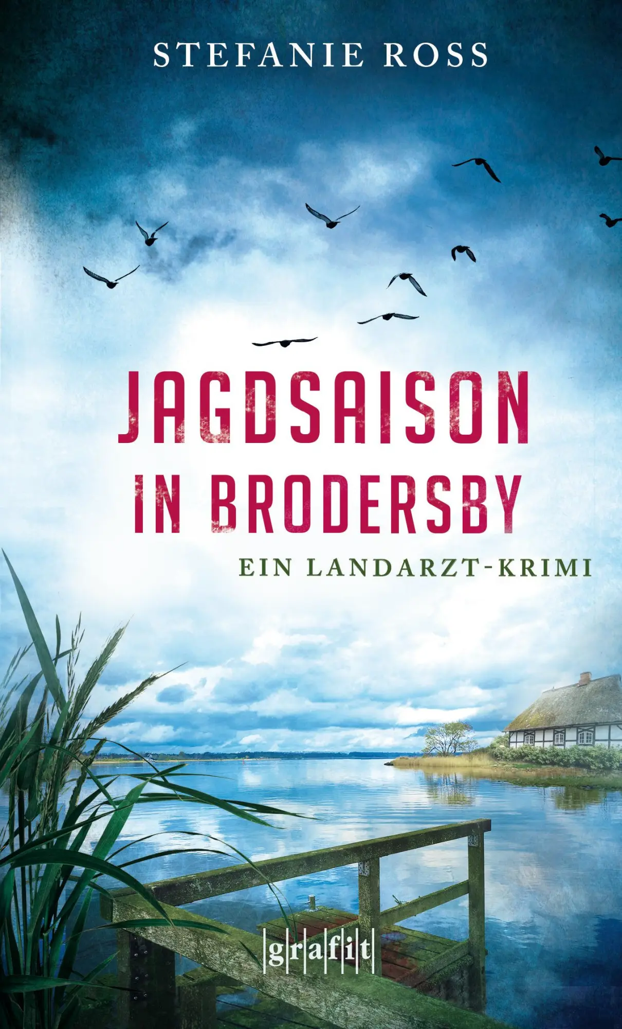 Cover: 9783894255848 | Jagdsaison in Brodersby | Ein Landarzt-Krimi | Stefanie Ross | Buch