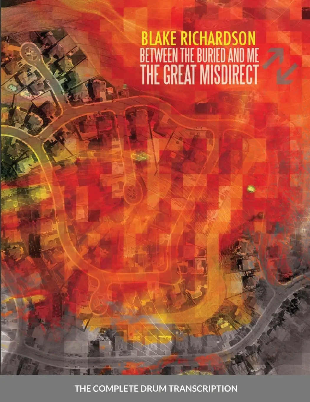 Cover: 9780557945948 | The Great Misdirect Drum Transcription | Blake Richardson | Buch