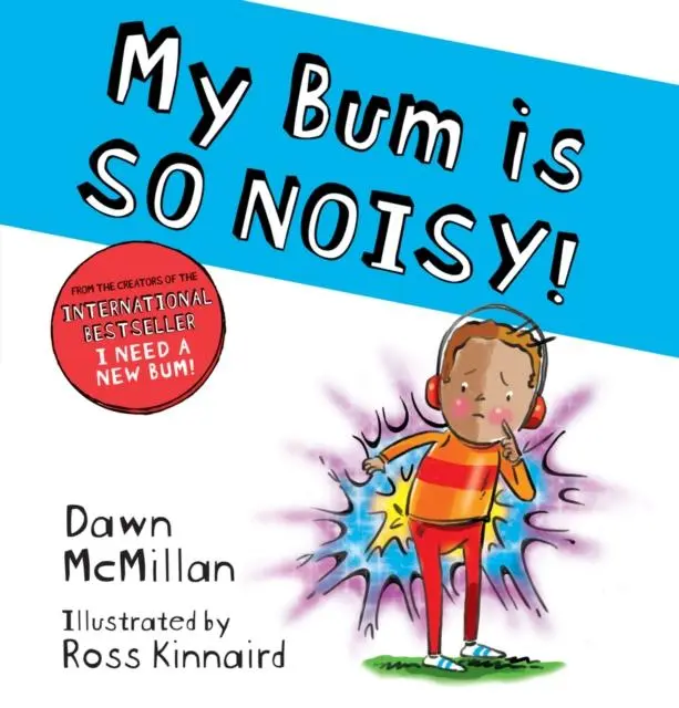Cover: 9780702305948 | My Bum is SO NOISY! (PB) | Dawn McMillan | Taschenbuch | Englisch
