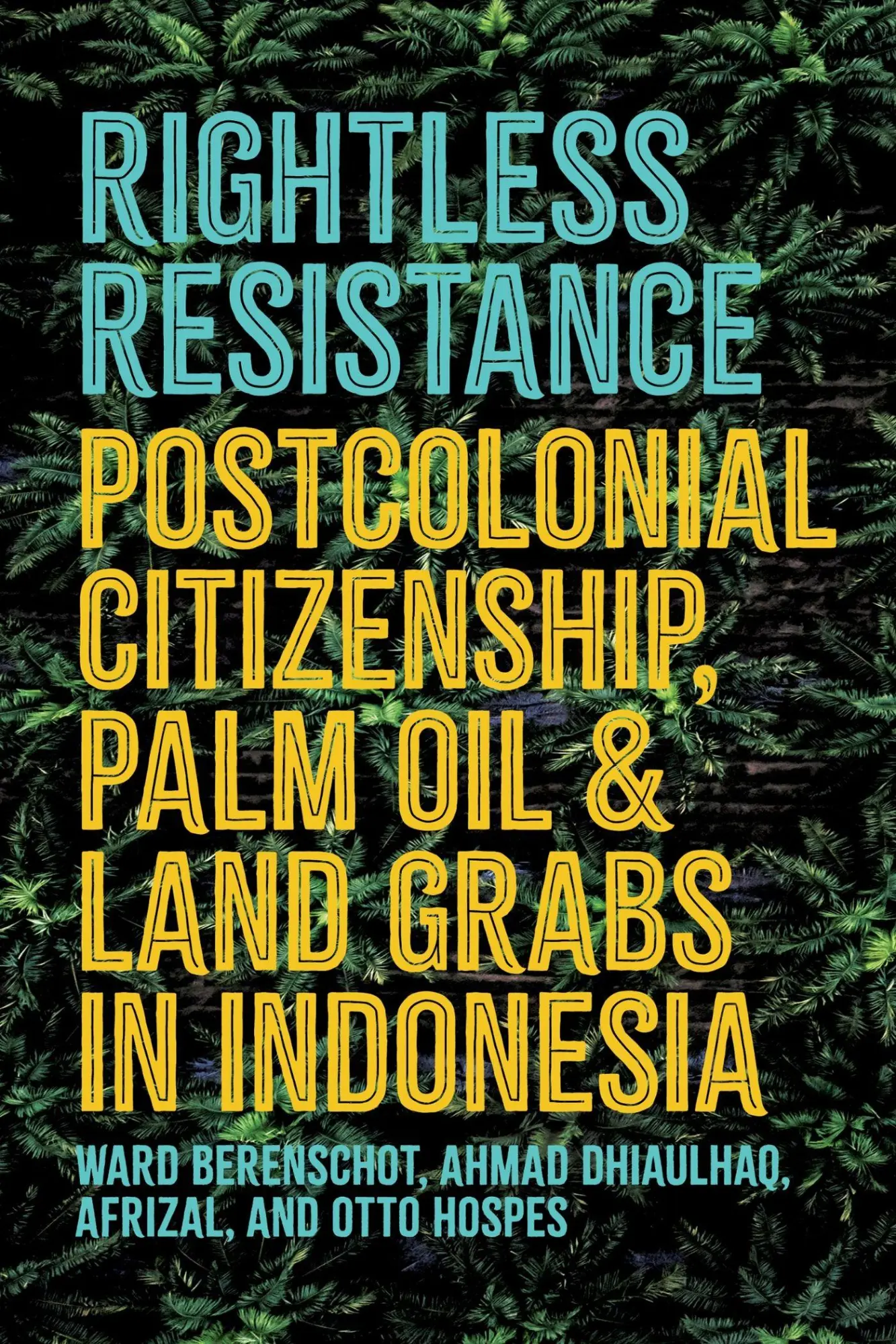 Cover: 9781501785948 | Rightless Resistance | Adriaan Bedner (u. a.) | Taschenbuch | Englisch