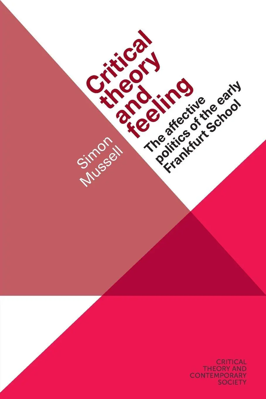 Cover: 9781526155948 | Critical theory and feeling | Simon Mussell | Taschenbuch | Englisch