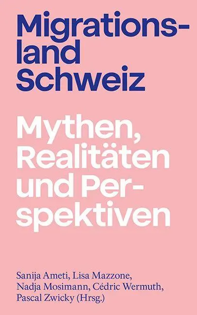 Cover: 9783859905948 | Migrationsland Schweiz | Mythen, Realitäten und Perspektiven | Buch