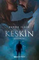 Cover: 9786051735948 | Keskin - Efsunkar | Berna Ilgin | Taschenbuch | Türkisch | 2019