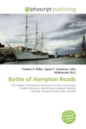 Battle of Hampton Roads | Frederic P. Miller (u. a.) | Taschenbuch | Englisch | Alphascript Publishing | EAN 9786130245948 - Miller, Frederic P.