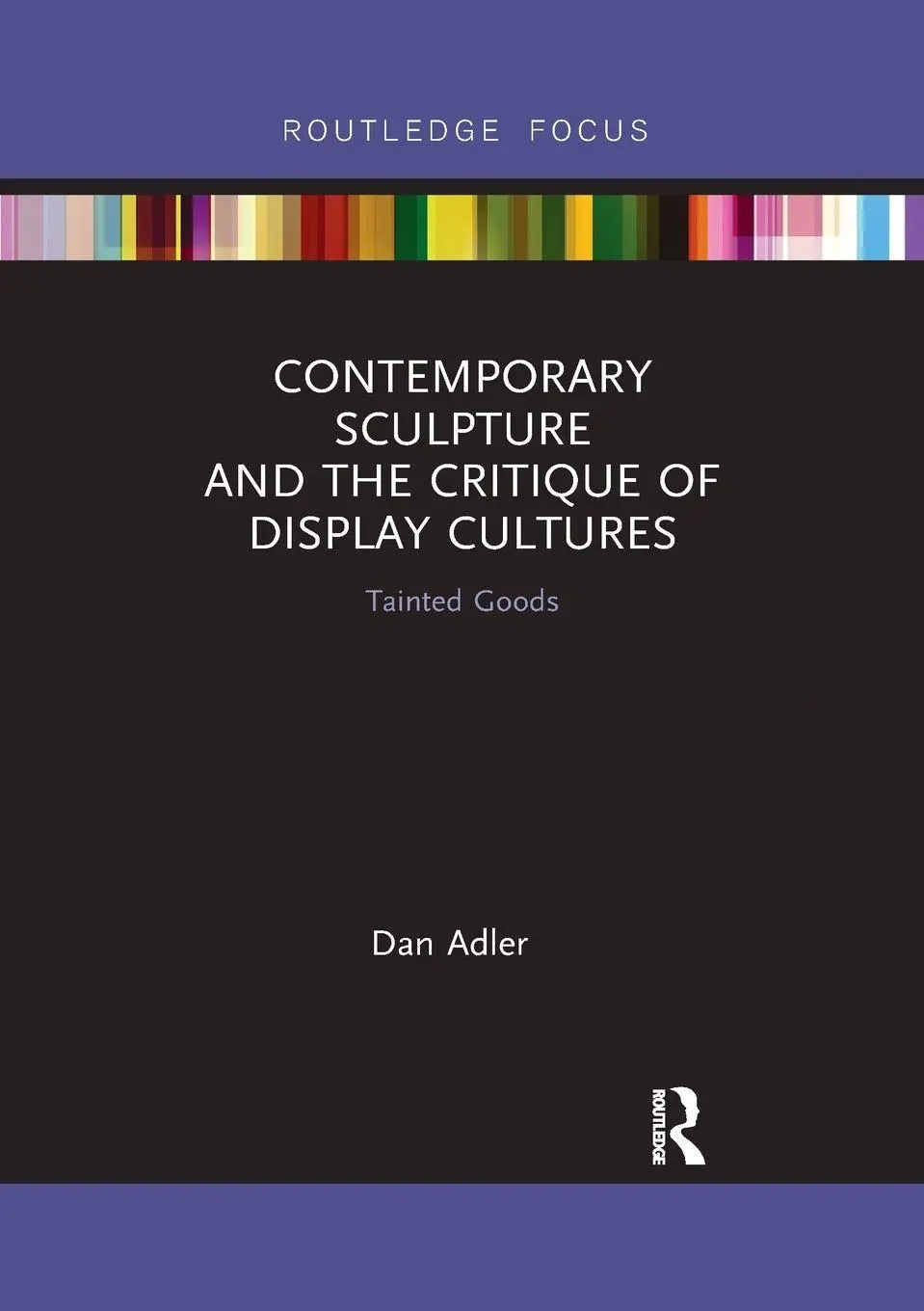 Cover: 9780367516048 | Contemporary Sculpture and the Critique of Display Cultures | Adler