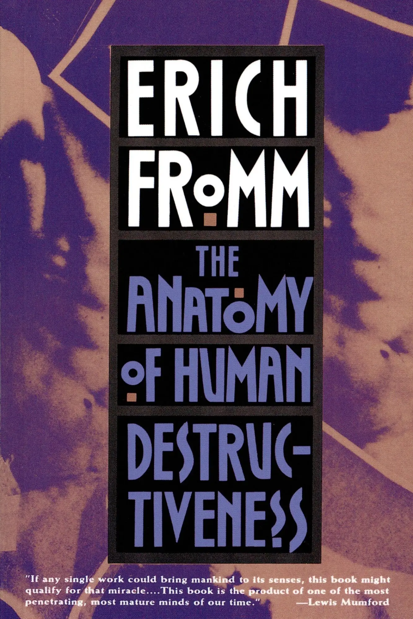 Cover: 9780805016048 | The Anatomy of Human Destructiveness | Erich Fromm | Taschenbuch