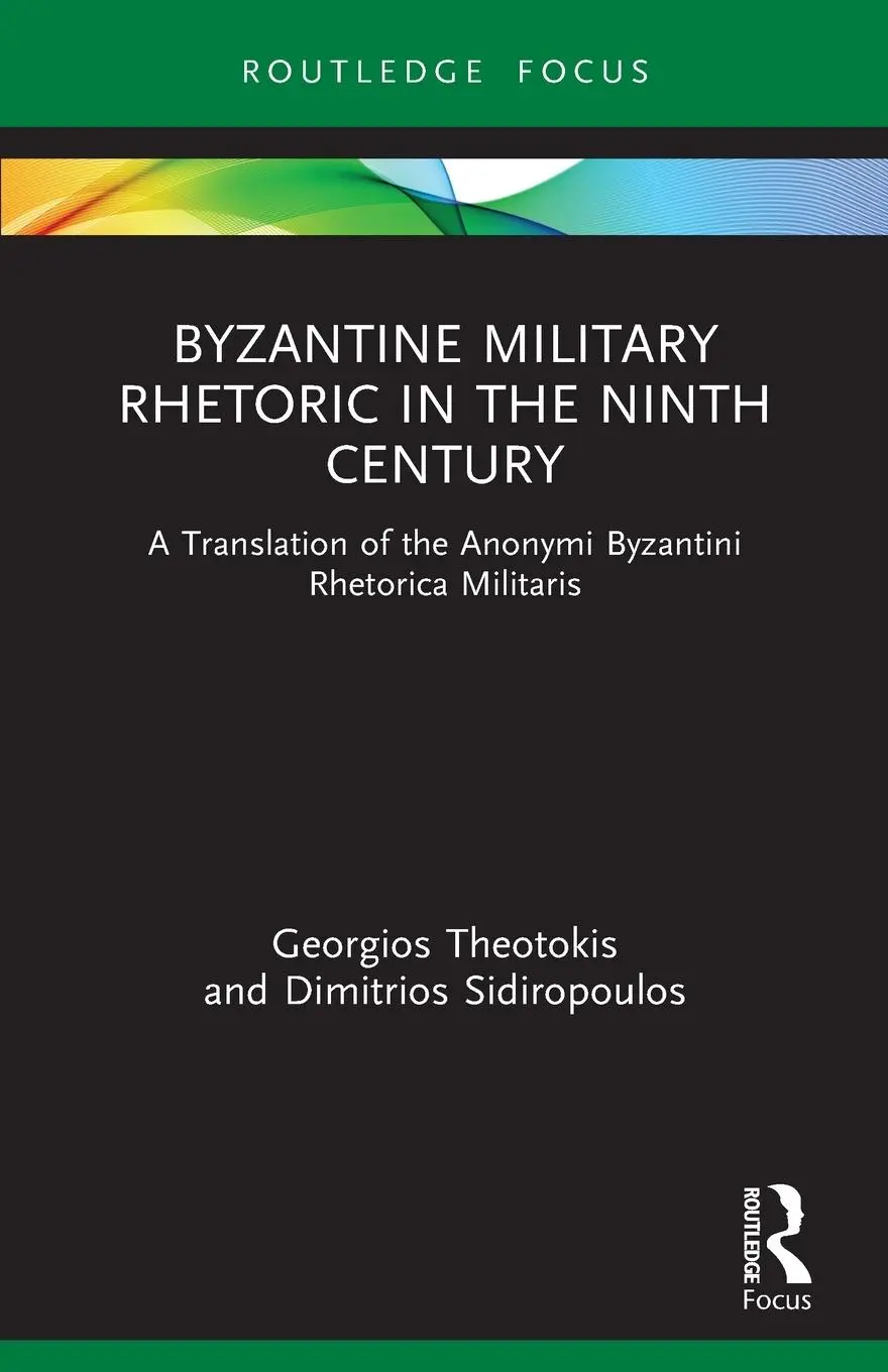 Cover: 9781032006048 | Byzantine Military Rhetoric in the Ninth Century | Theotokis (u. a.)