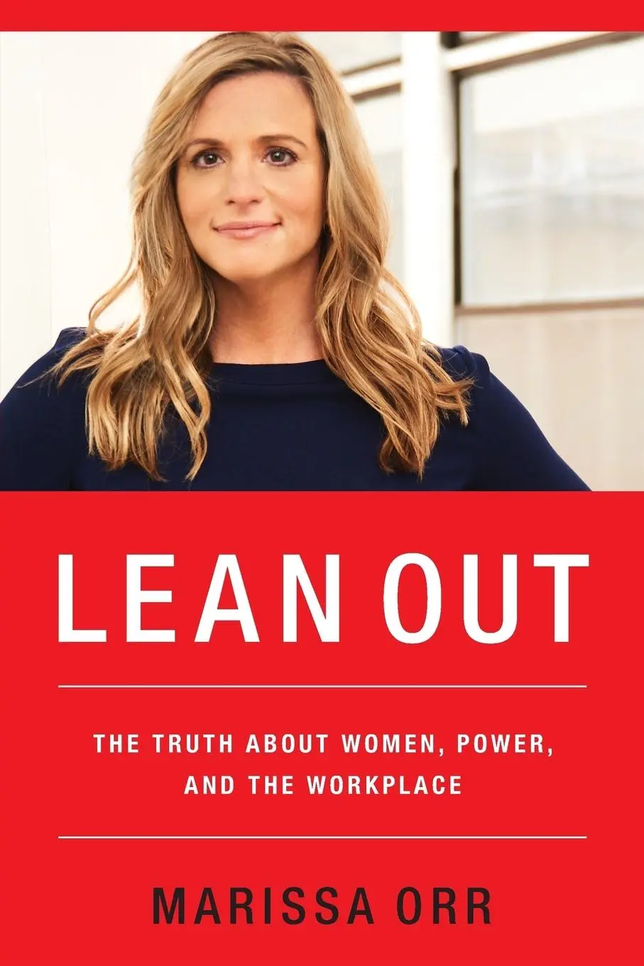 Cover: 9781400216048 | Lean Out | The Truth About Women, Power, and the Workplace | Orr