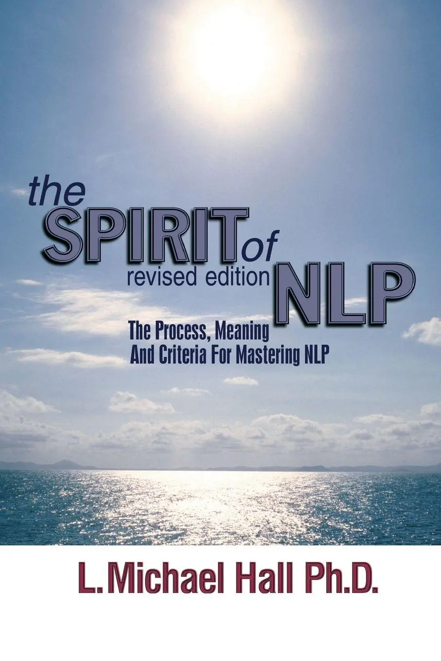 Cover: 9781899836048 | The Spirit of Nlp | L. Michael Hall | Taschenbuch | Englisch | 2013