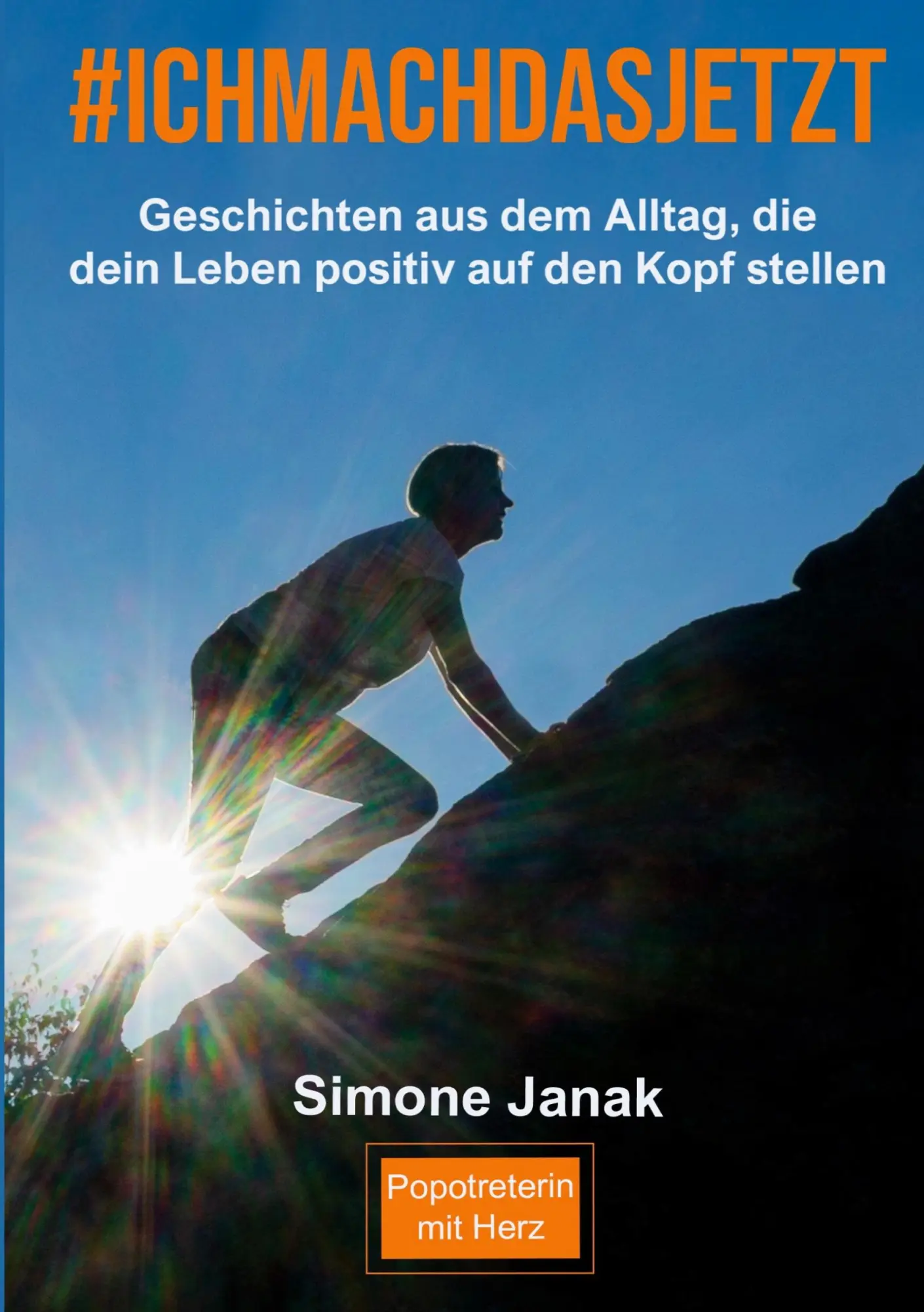Cover: 9783347276048 | #ICHMACHDASJETZT | Simone Janak | Taschenbuch | Paperback | 184 S.