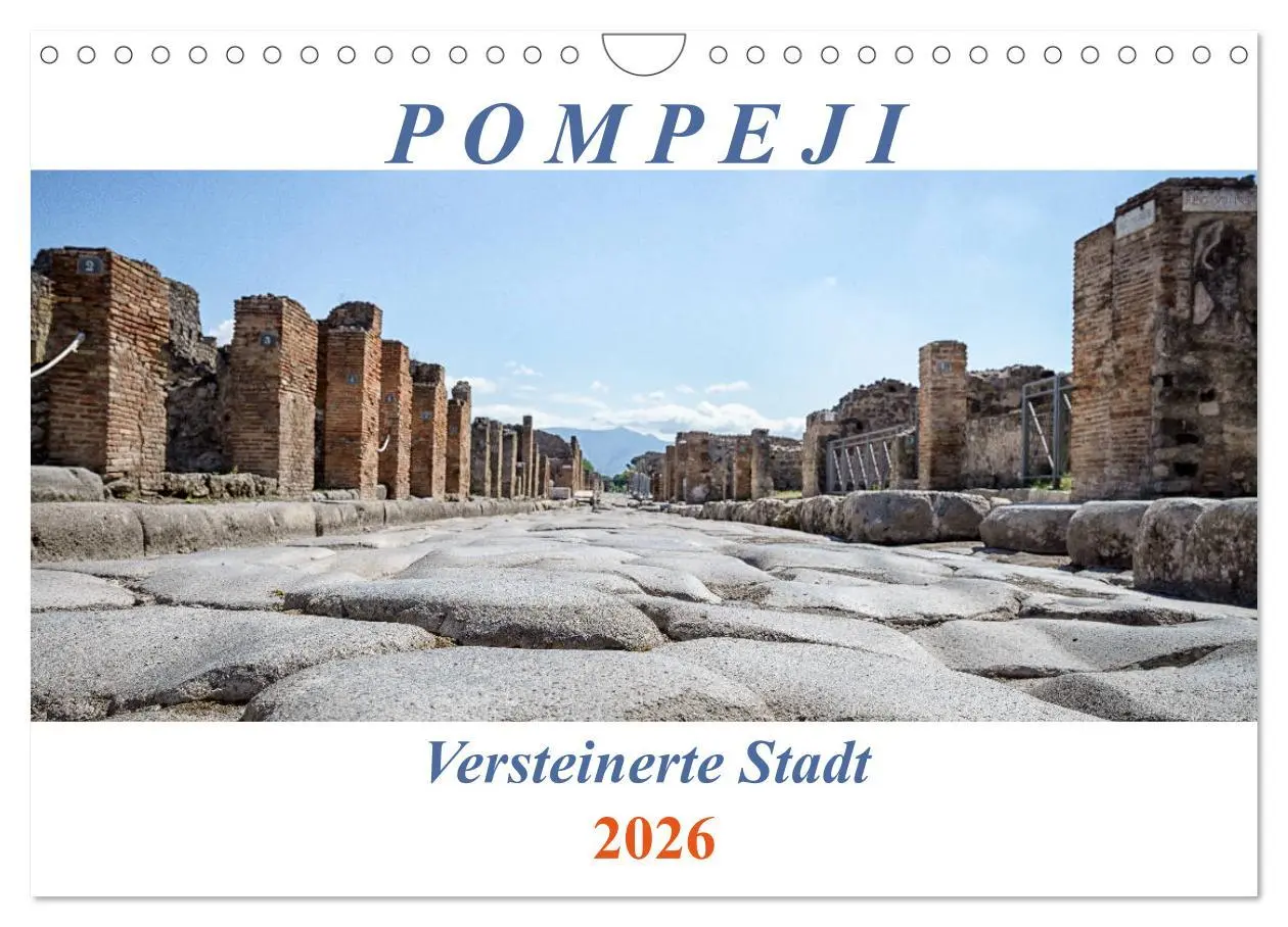 Cover: 9783457926048 | Versteinerte Stadt Pompeji (Wandkalender 2026 DIN A4 quer),...